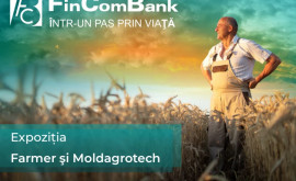 Fincombank vă invită la evenimentul unic cu tematică agrară din Moldova