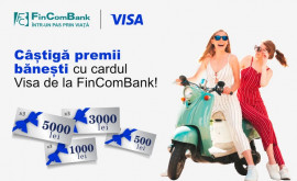 Achită cu cardul Visa de la FinComBank şi bucurăte de premii băneşti