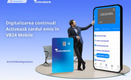 Victoriabank Activeazăți cardul nou în VB24 Mobile fără a face un drum la bancomat