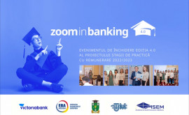 A patra ediție a programului ZOOM in Banking Stagii de practică cu remunerare de la Victoriabank încheiată cu succes
