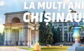 La mulți ani Chișinău Topul melodiilor celebre despre Capitala țării noastre