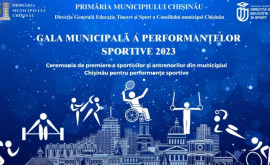 Primăria municipiului Chișinău organizează Gala Performanțelor Sportive 2023