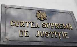 Procurorii au descins la Curtea Supremă de Justiție