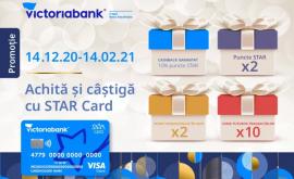 Achită și câștigă cu STAR Card de la Victoriabank Cashback garantat și puncte STAR multiplicate