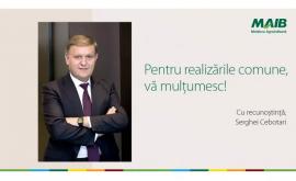 Președintele MAIB Serghei Cebotari își încheie activitatea