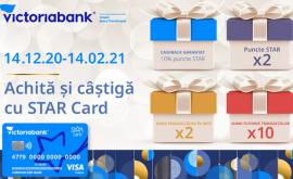 Avantajele oferite de STAR Card de la Victoriabank