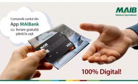 100 digital Comandă un card de plată prin aplicaţia mobilă MAIBank cu livrare gratuită până la ușă