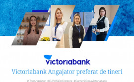 Victoriabank în topul celor mai buni angajatori consideră absolvenții din acest an