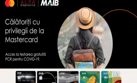 Călătorește cu privilegiile oferite de MAIB și Mastercard 