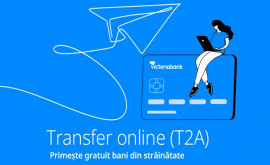 T2A de la Victoriabank banii transferați din străinătate ajung rapid pe card sau în cont 
