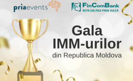FinComBank susţine oamenii de afaceri şi evenimentul Gala IMMurilor din Republica Moldova