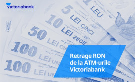 Retrage RON oricând ai nevoie de la ATMurile Victoriabank