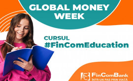 Săptămâna Internațională de Educație Financiară la FinComBank