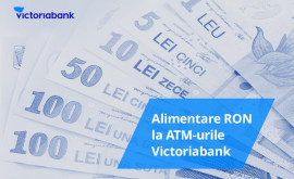 Acum faci Cashin cu lei românești RON la 57 de bancomate Victoriabank din toată țara