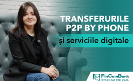Eugenia Cosor despre transferurile P2P by Phone și serviciile digitale de la FinComBank