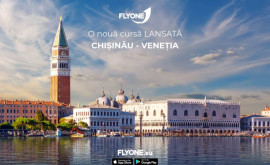 Veneția și Chișinău la doar un zbor distanță cu Flyone