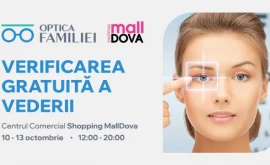 Verifică VEDEREA GRATUIT în perioada 10 13 Octombrie în incinta CC MallDova