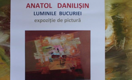 Pictorul Anatol Danilișin șia vernisat propria expoziție