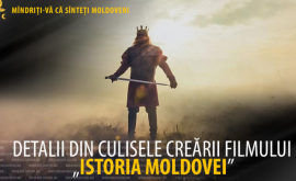 Detalii din culisele creării filmului Istoria Moldovei VIDEO