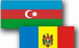 Moldova și Azerbaidjanul vor extinde comerțul bilateral