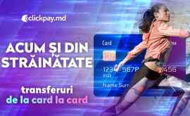 Clickpaymd Acum au devenit posibile transferurile de la card la card de peste hotare