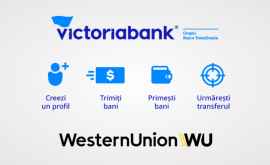 Western Union lansează în parteneriat cu Victoriabank prima platformă online de transferuri internaționale