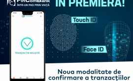 FinComBank lansează noua modalitate de confirmare a tranzacțiilor cu carduri bancare cu ajutorul biometriei