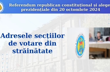 СЕC a publicat lista de adrese ale secțiilor de votare de peste hotare 